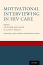 Motivational Interviewing in HIV Care - Paperback