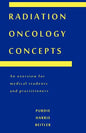Radiation Oncology Concepts - Paperback