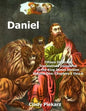 Daniel: Fifteen Different Translations Compared to the King James Version: Volume One: Chapters 1 thru 6 - Paperback