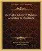The Twelve Labors of Hercules According to Occultism - Paperback