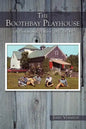 The Boothbay Playhouse: A Professional History: 1937-1974 - Paperback