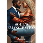 Soul's Emancipation - Paperback