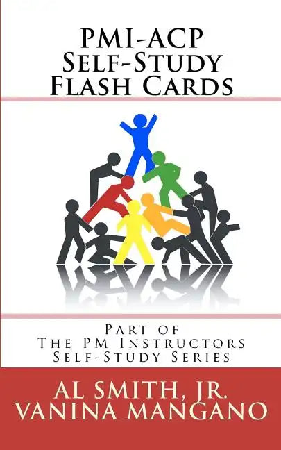 PMI-ACP Self-Study Flash Cards: Part of The PM Instructors Self-Study Series - Paperback