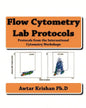 Flow Cytometry Lab Protocols: Protocols from the International Cytometry Workshops - Paperback