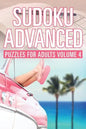 Sudoku Advanced: Puzzles for Adults Volume 4 - Paperback