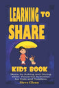Learning To Share Kids Book: Share by Asking and Giving With Powerful Activities for Kids and Toddlers - Paperback
