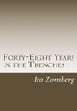 Forty-Eight Years in the Trenches: The Accounts of a Teacher in the City of New York - Paperback