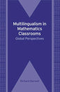 Multilingualism in Mathematics Classrooms: Global Perspectives, 73 - Paperback
