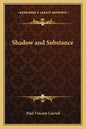 Shadow and Substance - Paperback