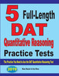 5 Full-Length DAT Quantitative Reasoning Practice Tests: The Practice You Need to Ace the DAT Quantitative Reasoning Test - Paperback