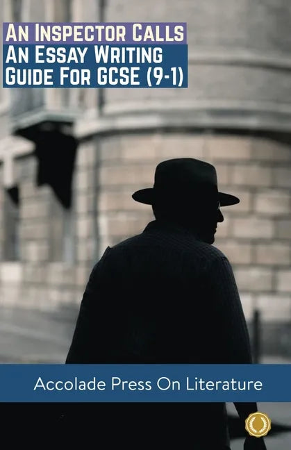 An Inspector Calls: Essay Writing Guide for GCSE (9-1) - Paperback