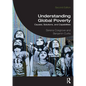 Understanding Global Poverty: Causes, Solutions, and Capabilities - Paperback