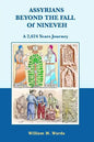 Assyrians Beyond the Fall of Nineveh: A 2,624 Years Journey - Paperback