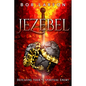 Jezebel: Defeating Your #1 Spiritual Enemy - Paperback
