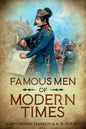 Famous Men of Modern Times: Annotated - Paperback