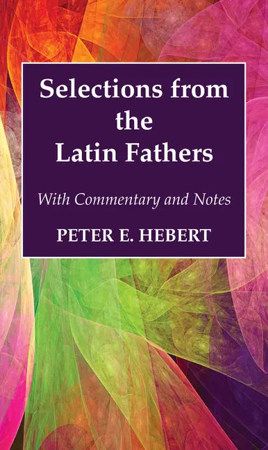 Selections from the Latin Fathers - Paperback