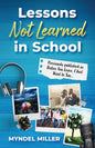 Lessons Not Learned In School - Paperback