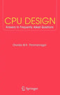 CPU Design: Answers to Frequently Asked Questions - Hardcover