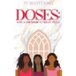 Doses: Love & Friendship in Vibrant Pieces - Paperback