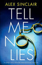 Tell Me No Lies: An Absolutely Gripping Psychological Thriller - Paperback