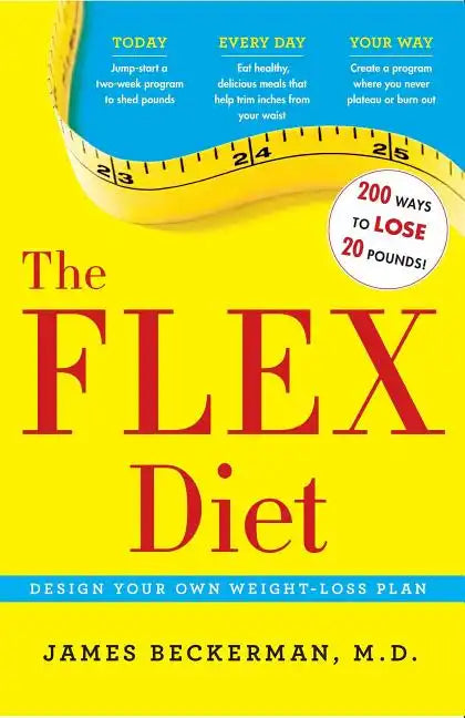 Flex Diet: Design-Your-Own Weight Loss Plan - Paperback
