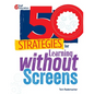 50 Strategies for Learning Without Screens - Paperback