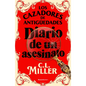 Los Cazadores de Antigüedades. Diario de Un Asesinato / The Antique Hunter's Gu Ide to Murder - Paperback