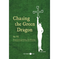 Chasing the Green Dragon: French Occult Conspiracy, Nazi Mysticism, and Gaston de Mengel's Journey to the East - Hardcover