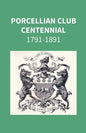 Porcellian Club Centennial 1791-1891 - Paperback