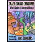 Crazy Combat Creatures: A Field Guide of Conceptual Beasts - Paperback