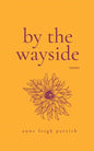 By the Wayside: Stories - Paperback