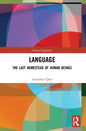 Language: The Last Homestead of Human Beings - Paperback