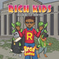 Rich Kids: They're Better Than You - Paperback