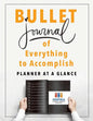 Bullet Journal of Everything to Accomplish Planner at a Glance - Paperback