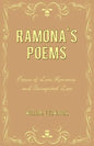 Ramona's Poems: Poems of Love, Romance and Unrequited Love - Paperback
