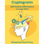 Cryptograms: 200 Positive Affirmations in Large Print - Paperback