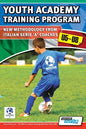 Youth Academy Training Program U5-U8 - New Methodology from Italian Serie 'A' Coaches' - Paperback
