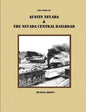 The Story of Austin Nevada & The Nevada Central Railroad - Paperback
