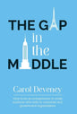 The Gap in the Middle - Hardcover