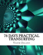 78 Days Practical Transurfing: based on the work of Vadim Zeland - Paperback