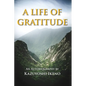 A Life of Gratitude: An Autobiography - Paperback