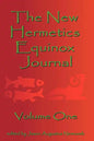 The New Hermetics Equinox Journal Volume One - Paperback