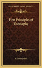 First Principles of Theosophy - Hardcover