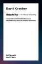 Anarchy--In a Manner of Speaking: Conversations with Mehdi Belhaj Kacem, Nika Dubrovsky, and Assia Turquier-Zauberman - Paperback