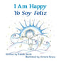 I Am Happy Yo Soy Feliz - Paperback