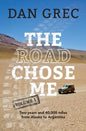 The Road Chose Me Volume 1: Two years and 40,000 miles from Alaska to Argentina - Paperback