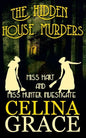 The Hidden House Murders: (Miss Hart and Miss Hunter Investigate: Book 3) - Paperback