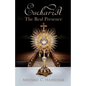 Eucharist: The Real Presence - Paperback