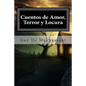 Cuentos de Amor, Terror y Locura - Paperback