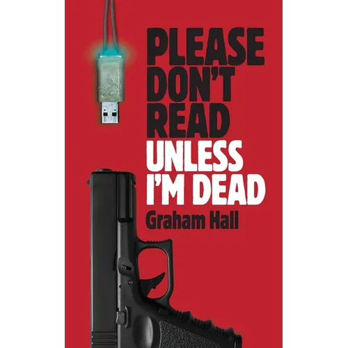 Please Don't Read, Unless I'm Dead - Paperback
